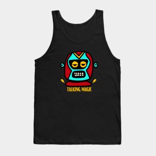 Talking Magic Tank Top